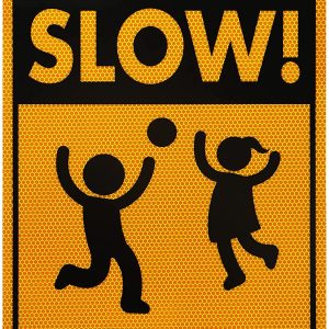 “Slow Down Kids Playing”  Reflective Aluminum Safety Sign