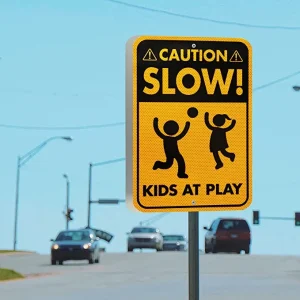“Slow Down Kids Playing” Reflective Aluminum Safety Sign