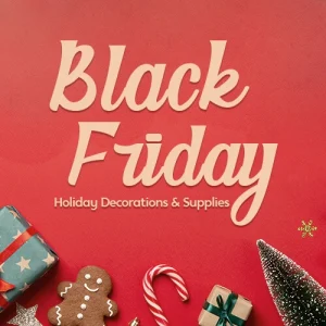 Read more about the article Your Ultimate Guide to Black Friday Deals on Holiday Decorations & Supplies